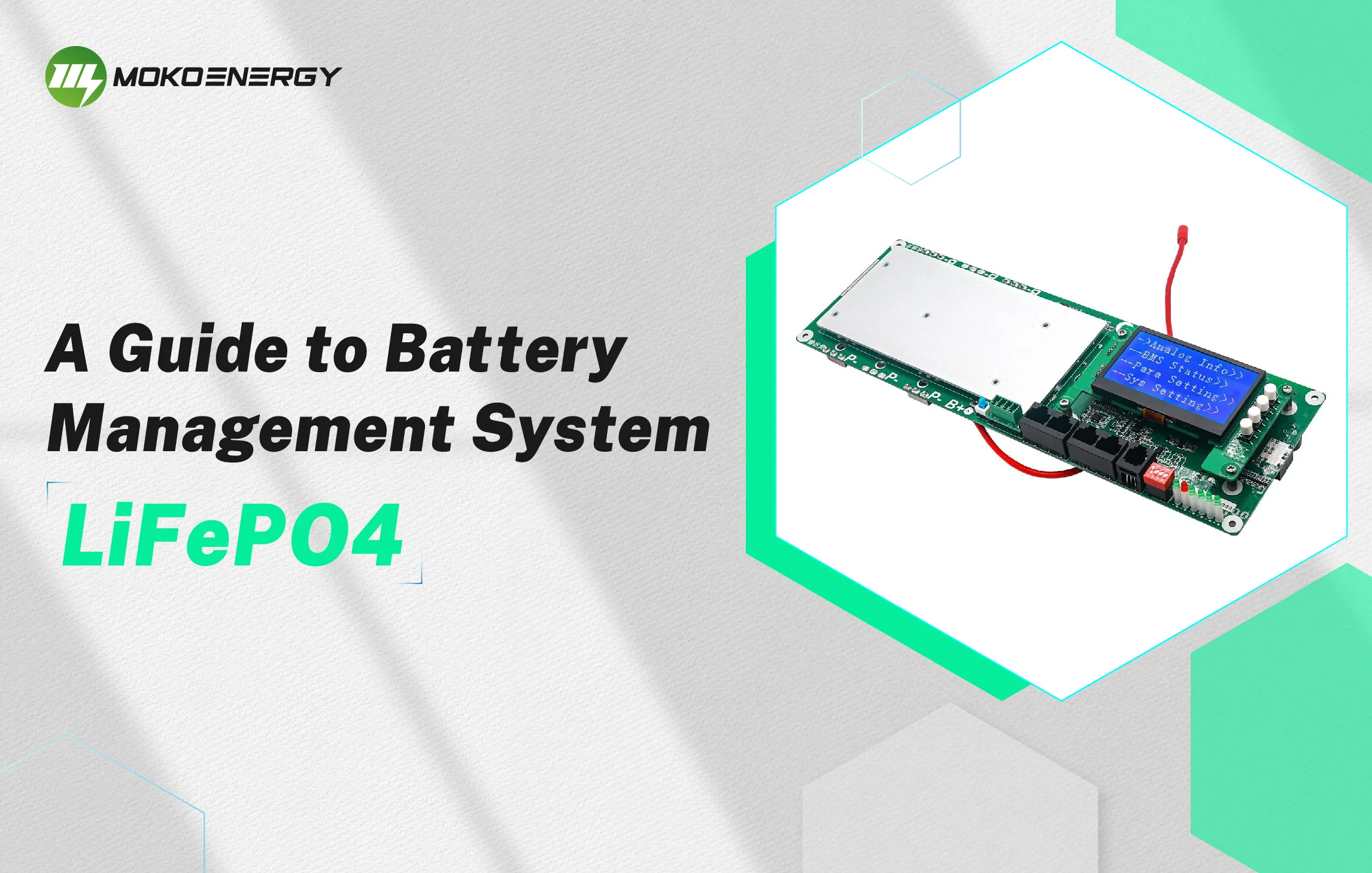 The banner of blog- A guide to battery anagement system LiFePO4