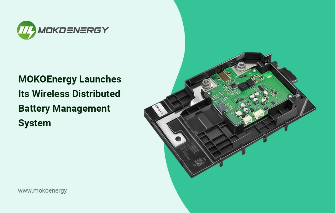 A product image showing a wireless distributed battery management system module from MOKOEnergy. The image displays a green circuit board housed inside a black plastic casing, along with the company's branding and text announcing the launch of their wireless distributed battery management system.