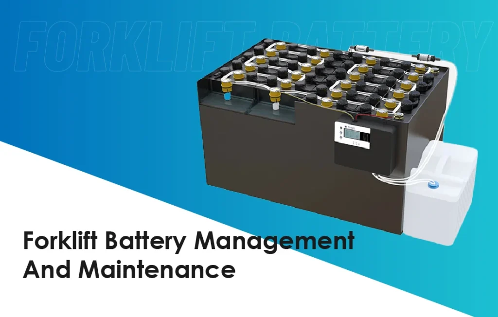 Forklift battery management and maintenence