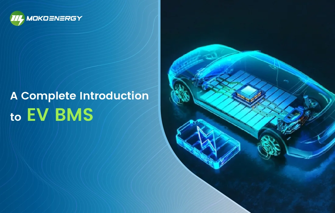 A complete introduction to EV BMS